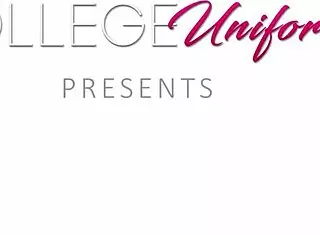 College Cutie Chloe's Naughty Grind Squirting in School Girl Uniform!