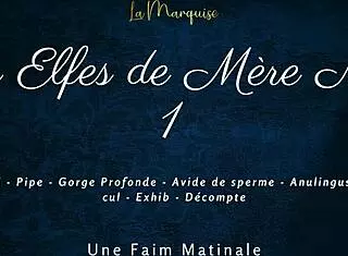 Les Elfes De Mère Noël 1 - Cum Hungry French Dirty Talk