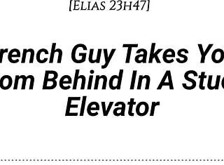 French Guy Takes You from Behind in Stuck Elevator with Emotional Kissing and Slow Burn Dirty Talk