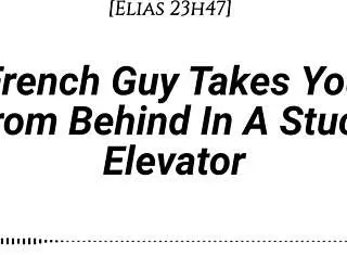 French Guy Takes You from Behind in Stuck Elevator with Emotional Kissing and Slow Burn Dirty Talk