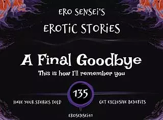 Heartfelt Final Goodbye In This Erotic Audio Experience For Women With ESes135