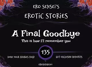 Heartfelt Final Goodbye In This Erotic Audio Experience For Women With ESes135