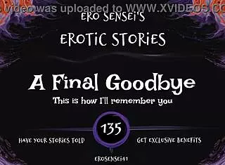 Heartfelt Final Goodbye In This Erotic Audio Experience For Women With ESes135