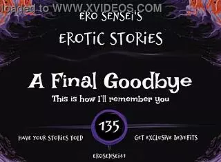 Heartfelt Final Goodbye In This Erotic Audio Experience For Women With ESes135