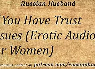Erotic Russian Daddy Roleplay Heals Trust Issues