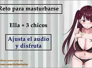 Reto Para Masturbarse Con Ella Y Tres Chicos En Rol-Joi Voz Española